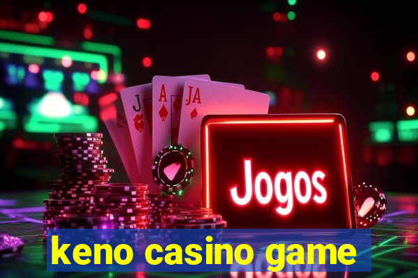 keno casino game