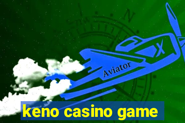 keno casino game