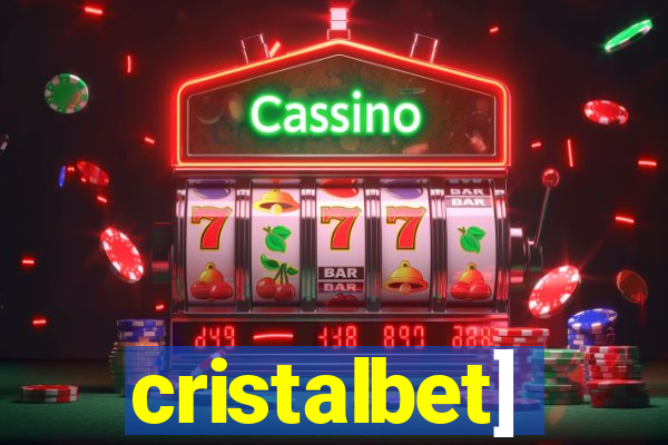 cristalbet]