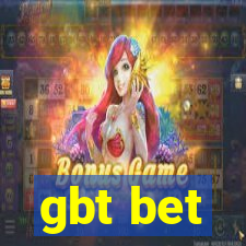 gbt bet