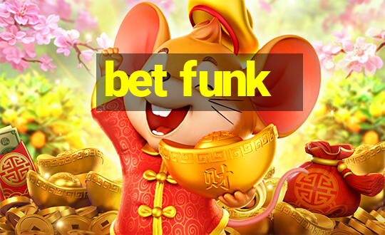 bet funk