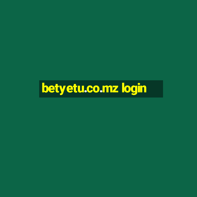 betyetu.co.mz login