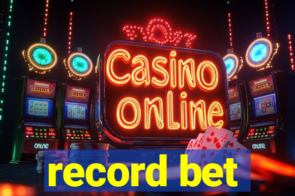 record bet