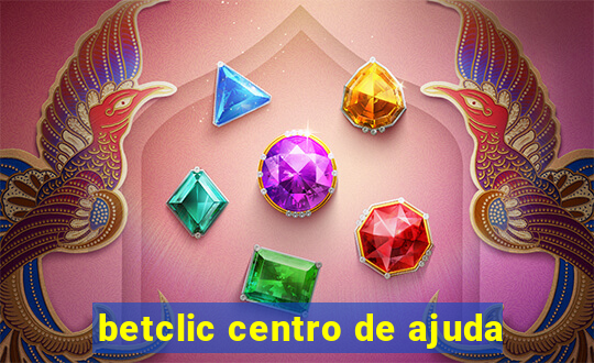 betclic centro de ajuda