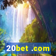 20bet .com