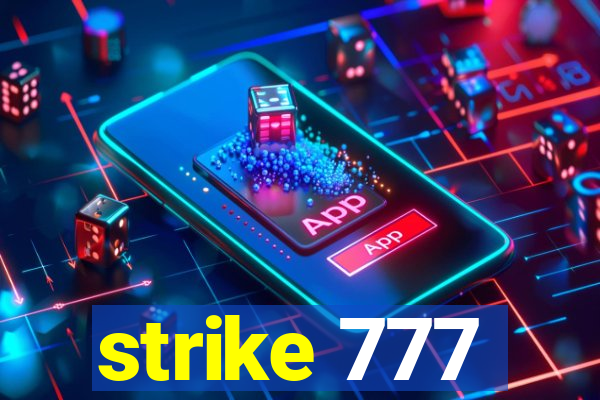 strike 777