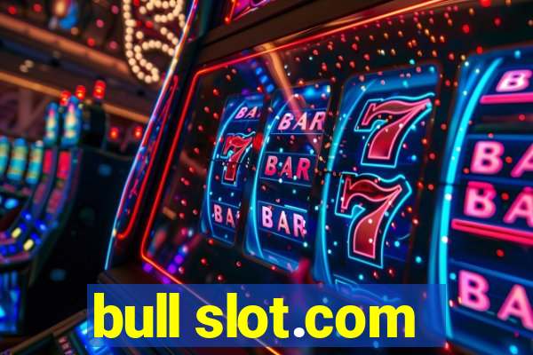 bull slot.com