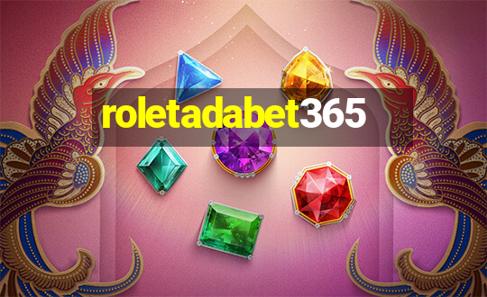 roletadabet365