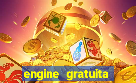 engine gratuita para cria??o de jogos