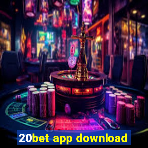 20bet app download