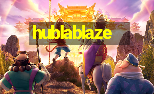 hublablaze