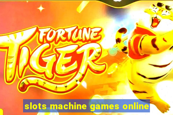 slots machine games online