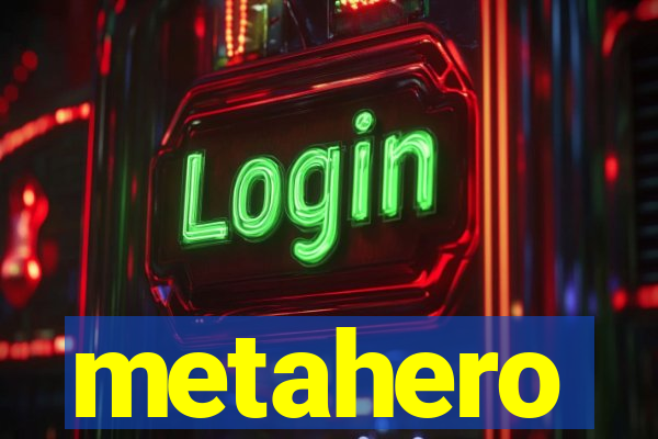 metahero