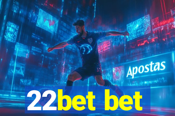 22bet bet