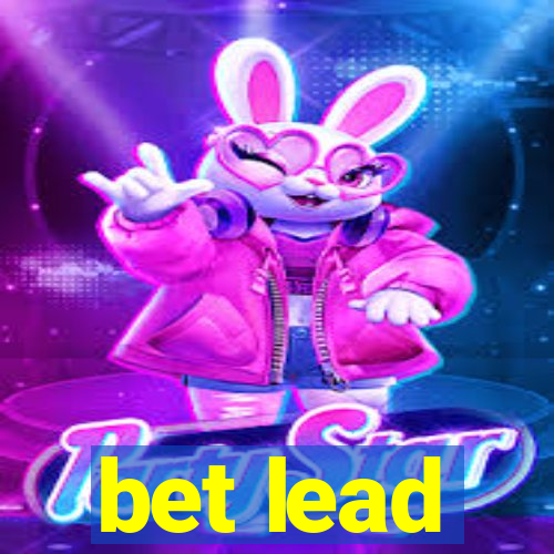 bet lead