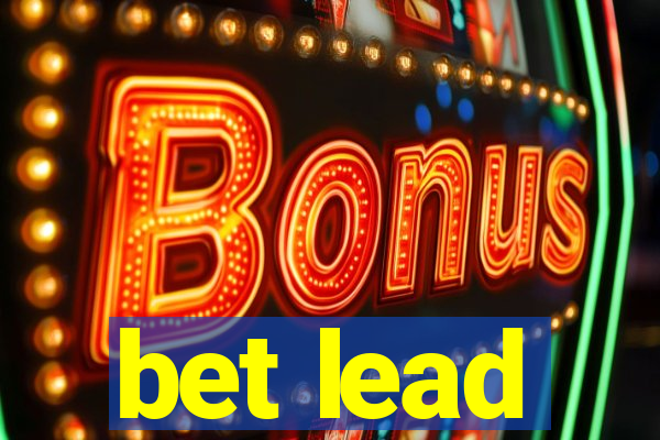 bet lead