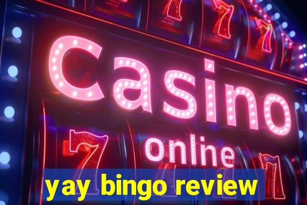 yay bingo review