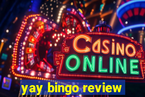 yay bingo review