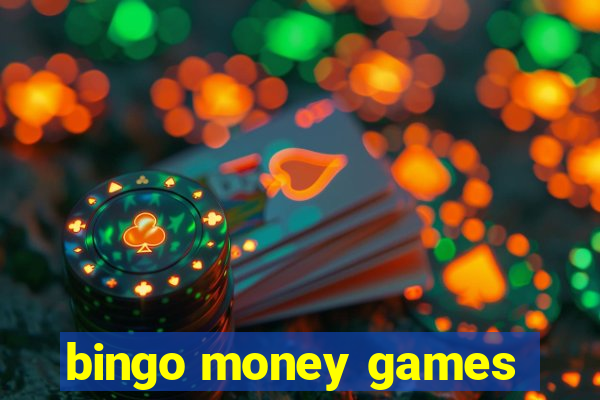 bingo money games