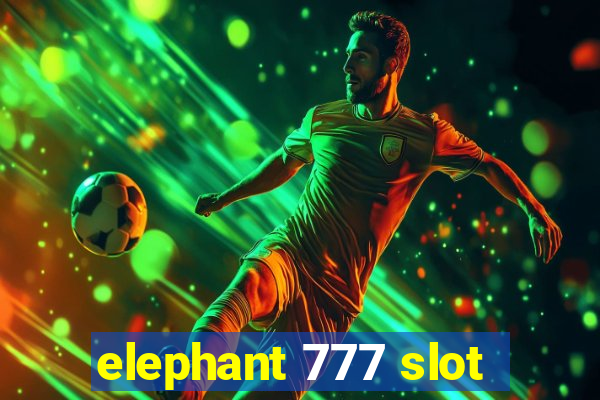 elephant 777 slot