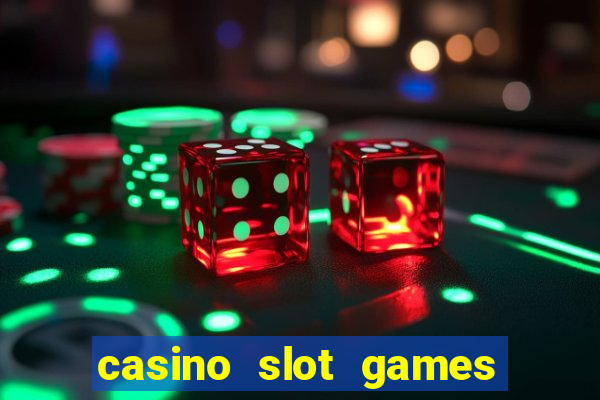 casino slot games for free