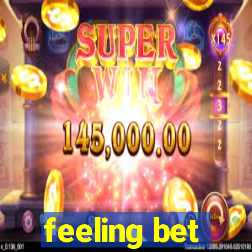 feeling bet