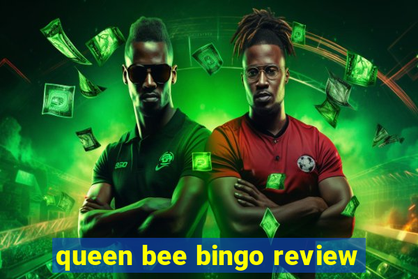 queen bee bingo review