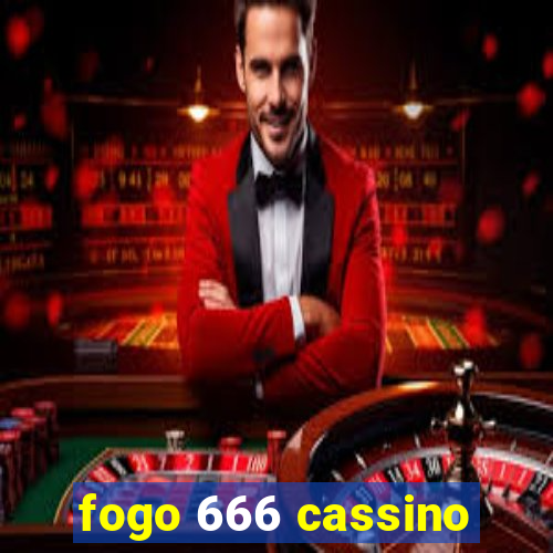 fogo 666 cassino