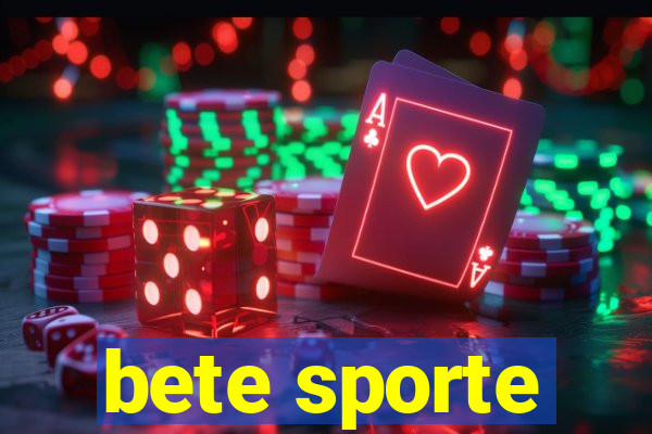 bete sporte