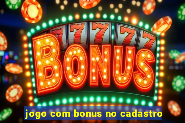 jogo com bonus no cadastro