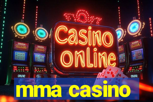 mma casino