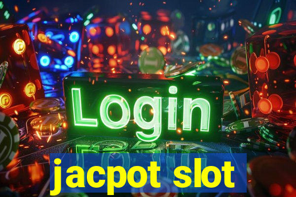 jacpot slot