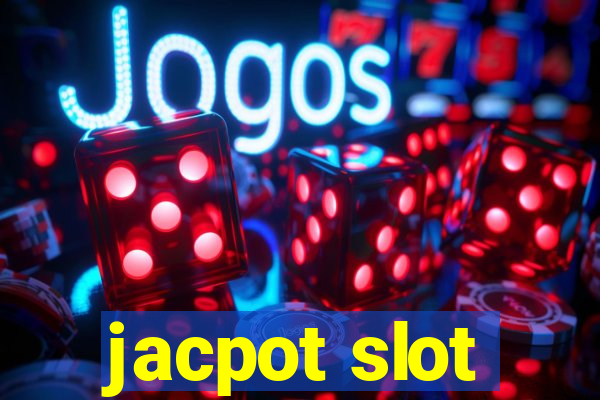 jacpot slot