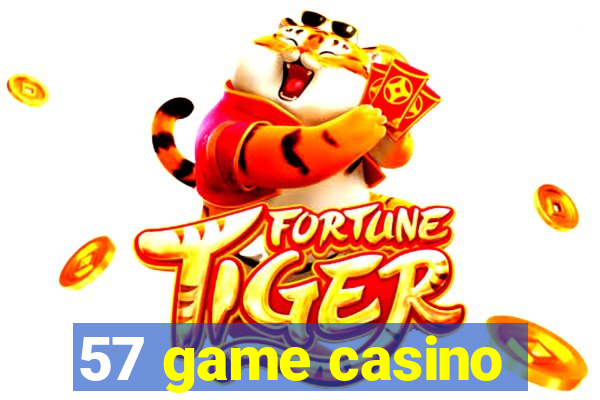 57 game casino