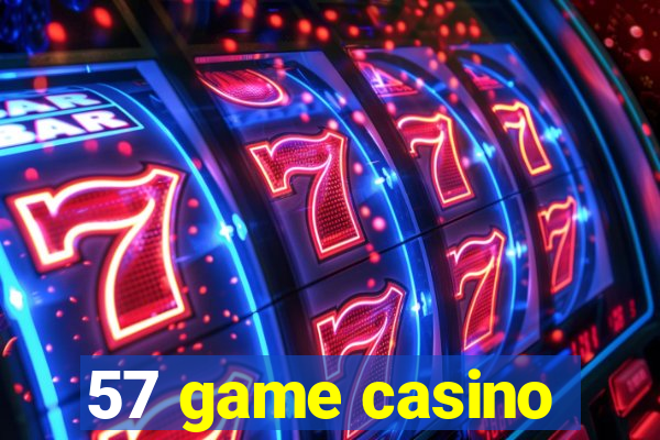 57 game casino