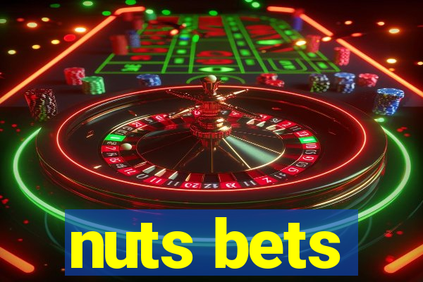 nuts bets