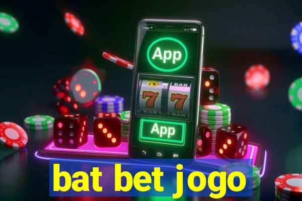 bat bet jogo