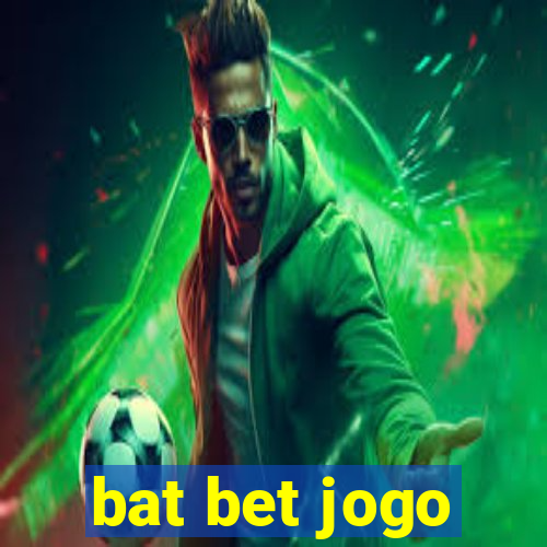 bat bet jogo