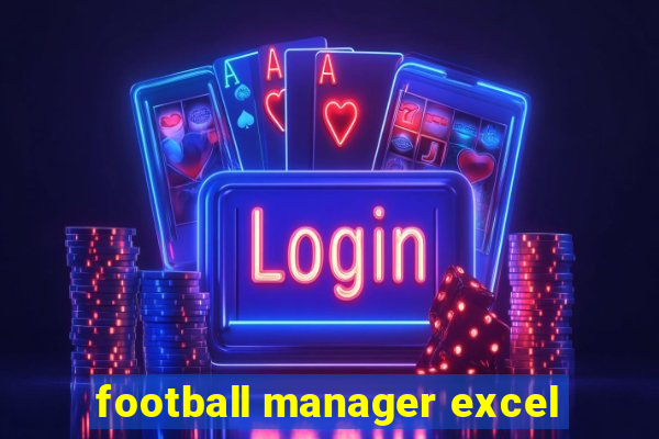 football manager excel