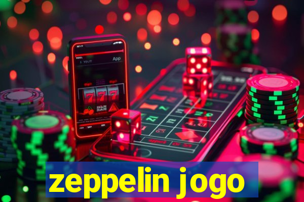 zeppelin jogo