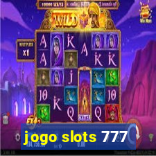 jogo slots 777