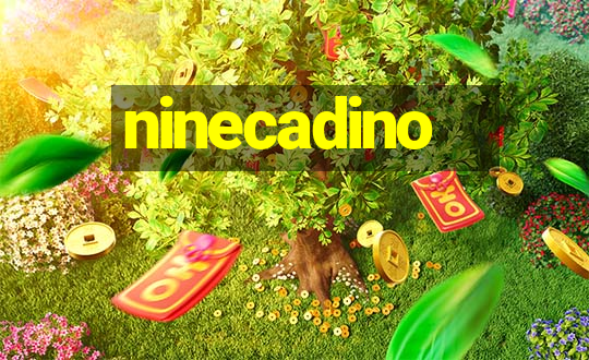 ninecadino