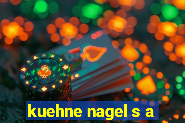 kuehne nagel s a