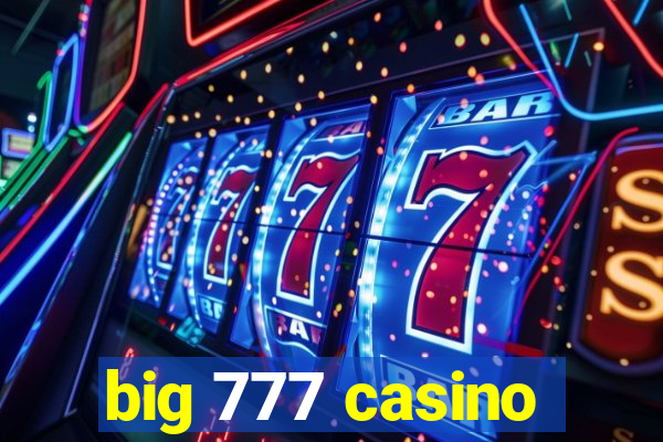 big 777 casino