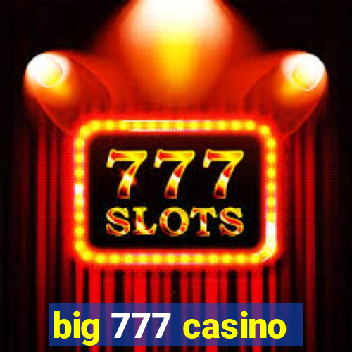 big 777 casino