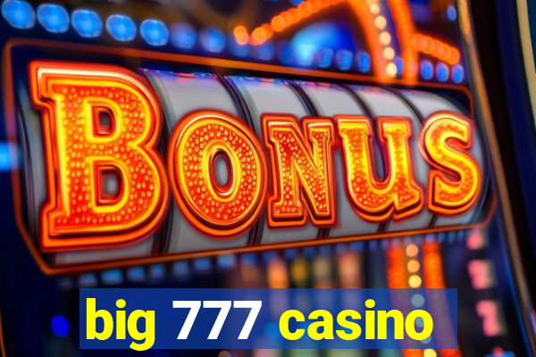 big 777 casino