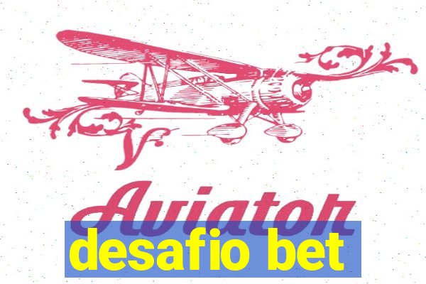 desafio bet