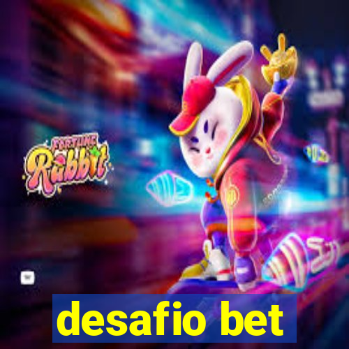 desafio bet