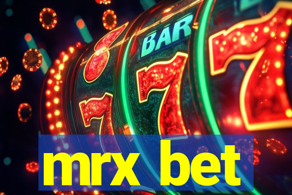 mrx bet