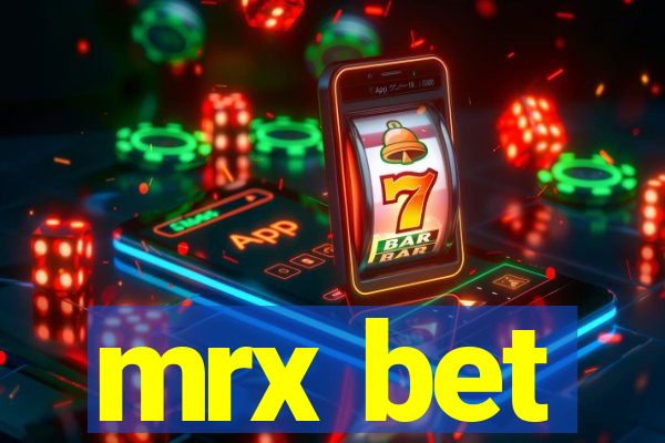 mrx bet